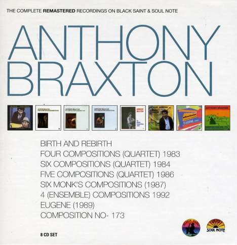 Anthony Braxton (geb. 1945): Complete Remastered Recordings On Black Saint &amp; Soul Note, 8 CDs