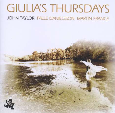 John Taylor (Piano) (1942-2015): Giulia's Thursday, CD