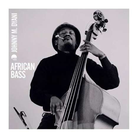Johnny Dyani (1945-1986): African Bass, CD