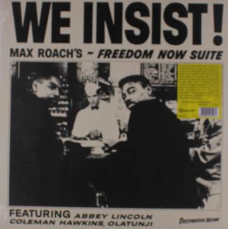 Max Roach (1924-2007): We Insist! Max Roach's Freedom Now Suite (Limited Numbered Edition) (Clear Vinyl), LP