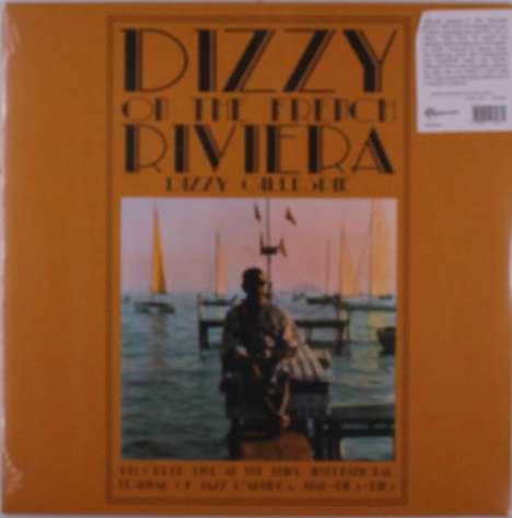 Dizzy Gillespie (1917-1993): Dizzy On The French Riviera (Limited Numbered Edition) (Clear Vinyl), LP