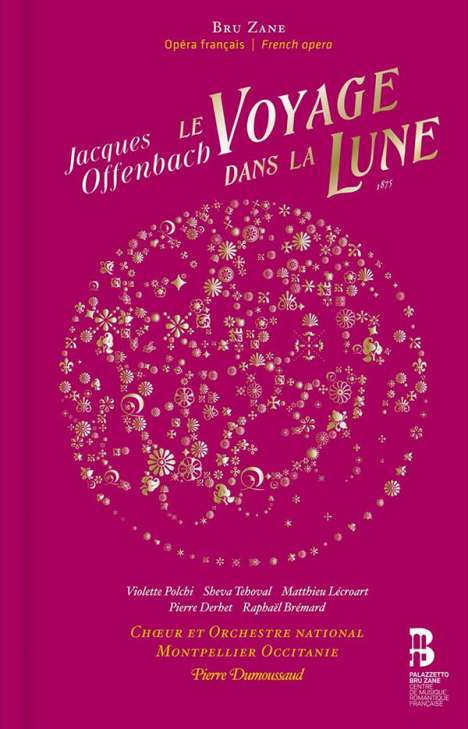 Jacques Offenbach (1819-1880): Le Voyage Dans La Lune (Deluxe-Ausgabe im Buch), 2 CDs
