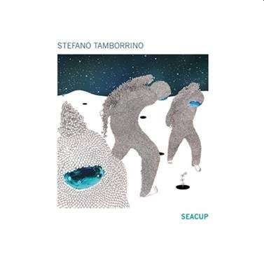 Stefano Tamborrino: Seacup, CD