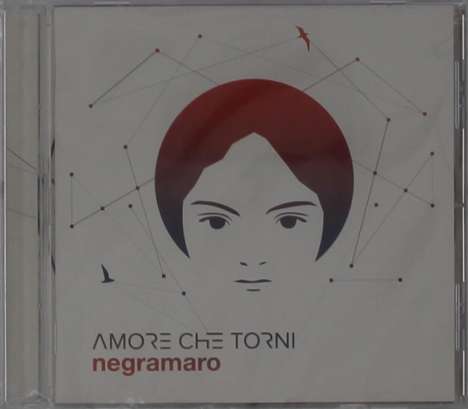Negramaro: Amore Che Torni, CD