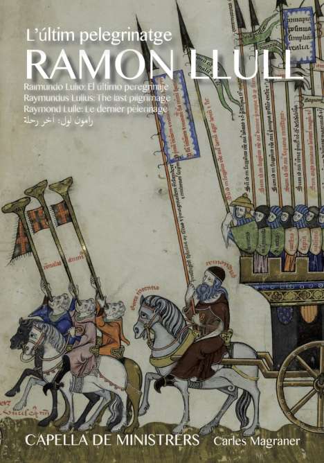 The Last Pilgrimage - Ramon Llull (3CD + Buch), 3 CDs