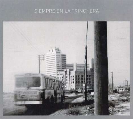 Juan Cuacci &amp; Marcelo Mercadante: Siempre En La Trinchera, CD