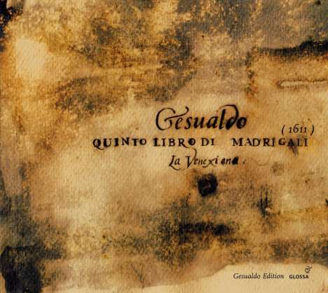 Carlo Gesualdo von Venosa (1566-1613): Madrigale Buch 5, CD
