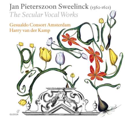 Jan Pieterszoon Sweelinck (1562-1621): Das weltliche Chorwerk, 3 CDs