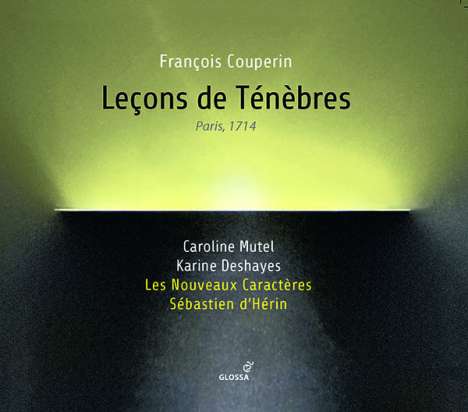 Francois Couperin (1668-1733): Lecons de Tenebres (Paris 1714), CD