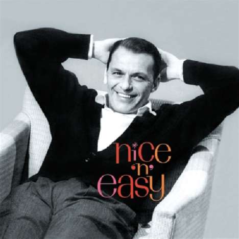 Frank Sinatra (1915-1998): Nice'n'Easy, CD