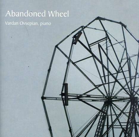 Vardan Ovsepian (geb. 1975): Abandonned wheel, CD