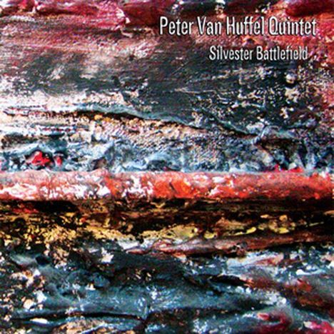 Peter Van Huffel: Silvester Battlefield, CD