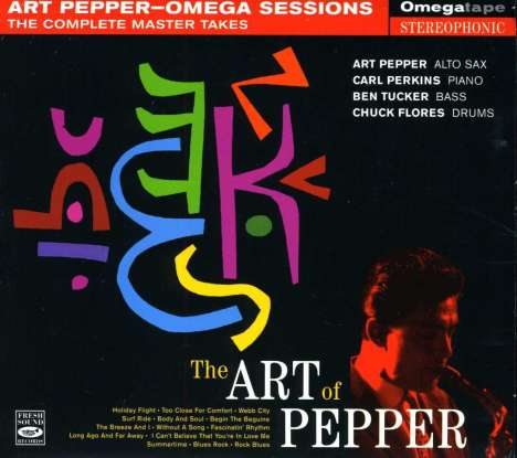 Art Pepper (1925-1982): The Art Of Pepper - Omega Sessions: The Complete Mastertakes, CD