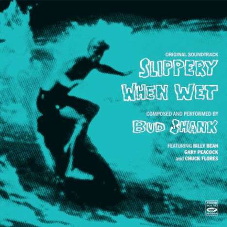 Bud Shank (1926-2009): Slippery When Wet (O.S.T.), CD