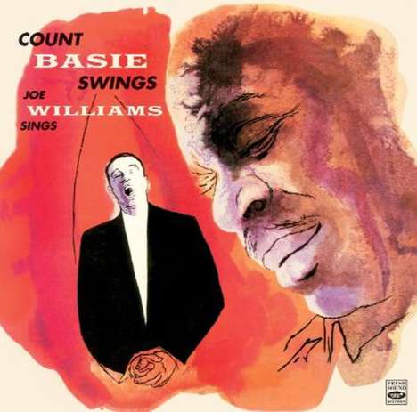 Count Basie &amp; Joe Williams: Count basie swings and joe wil, CD