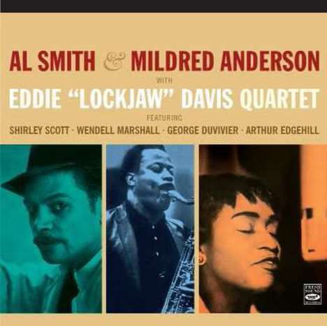 Al Smith, Mildred Anderson &amp; Eddie 'Lockjaw' Davis: Hear My Blues/Person To Person, CD