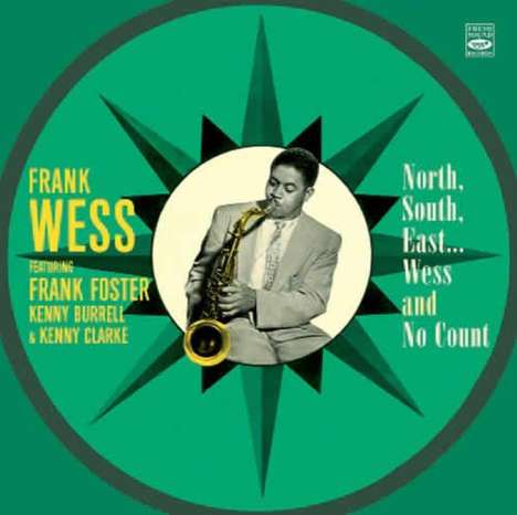 Frank Wess (1922-2013): North, South, East... Wess And No Count, CD