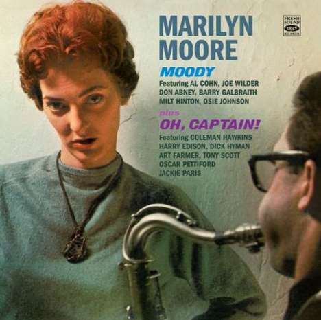 Marilyn Moore (1931-1992): Moody / Oh, Captain!, CD