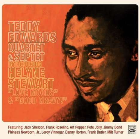 Teddy Edwards (1924-2003): Love Moods / Good Gravy!, CD