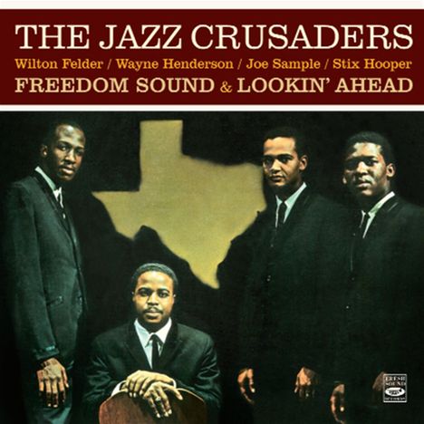 The Crusaders (auch: Jazz Crusaders): Freedom Sound / Lookin' Ahead, CD