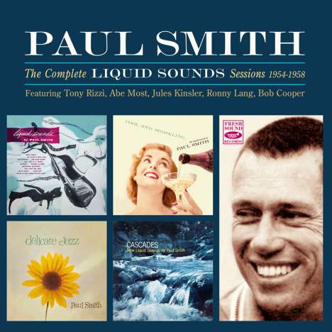 Paul Smith (Piano) (1922-2013): Complete Liquid Sounds Sessions 1954 - 1958 (4 LPs auf 2 CDs), CD
