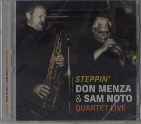 Don Menza &amp; Sam Noto: Steppin' (Live), CD