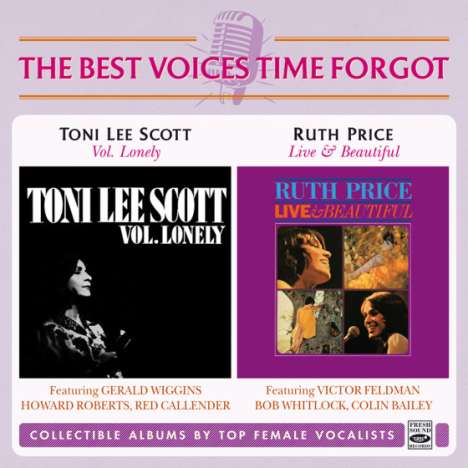 The Best Voices Time Forgot: Toni Lee Scott &amp; Ruth Price, CD