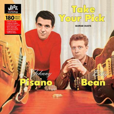 John Pisano &amp; Billy Bean: Take Your Pick - Guitar Duets (remastered) (180g) (Limited-Edition) (mono &amp; stereo), LP
