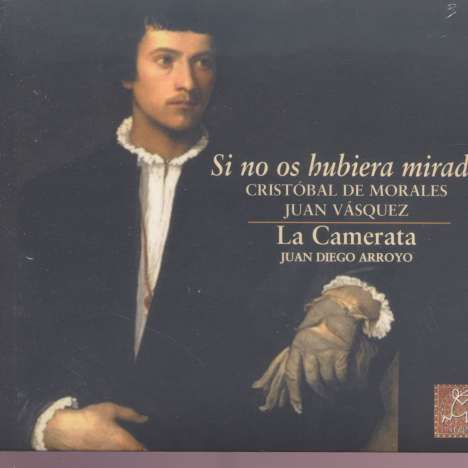 Spanische Lieder "Si no os hubiera mirado", CD