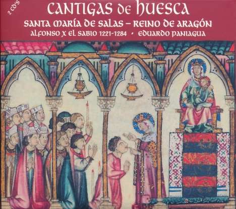 Eduardo Paniagua (geb. 1952): Cantigas De Huesca, 2 CDs