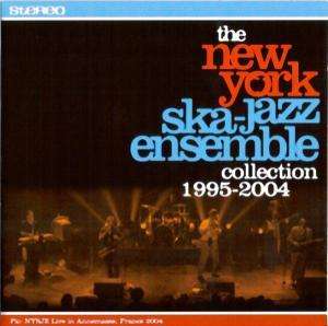 N.Y. Ska-Jazz Ensemble: Collection 1995-2004, CD