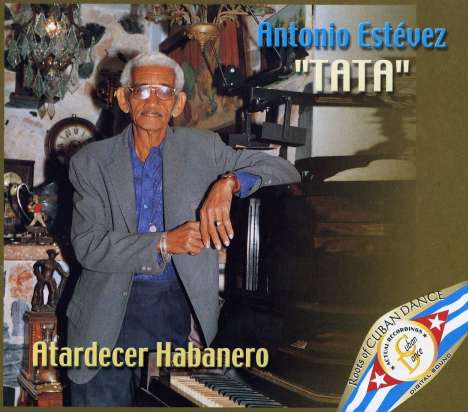 Antonio 'Tata' Estevez: Atardecer Habanero, CD