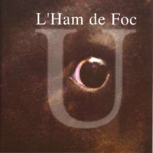 L'Ham De Foc: U, CD