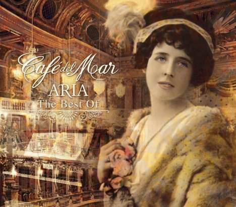 Café Del Mar: Aria (The Best Of), CD