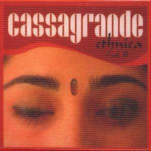 cassagrande Ethnica Vol, 3 CDs