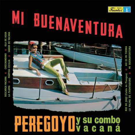 Peregoyo Y Su Combo Vacaná: Mi Buenaventura (180g), LP