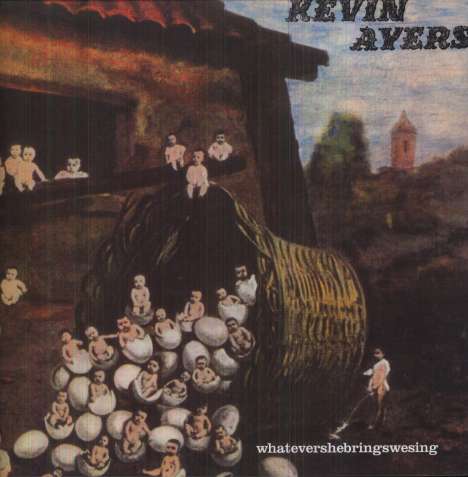 Kevin Ayers: Whatevershebringswesing (180g), LP
