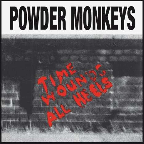 Powder Monkeys: Time Wounds All Heels (Reissue), LP