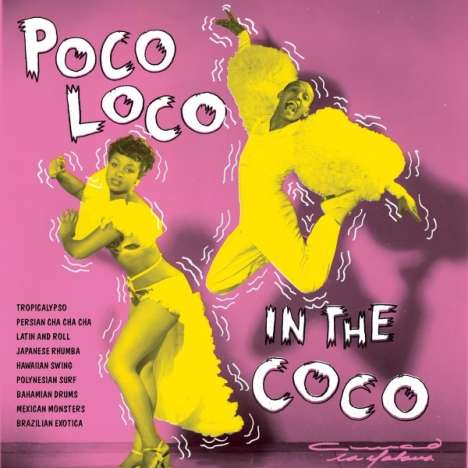 Poco Loco In The Coco, LP