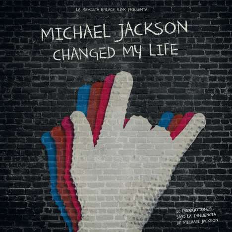 Michael Jackson Changed My Life, LP