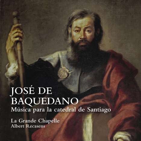 Jose de Baquedano (1642-1711): Musica en latin para la catedral de Santiago, CD