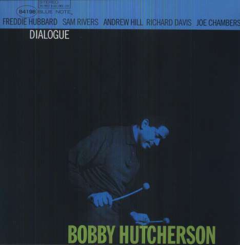 Bobby Hutcherson (1941-2016): Dialogue (180g) (Limited Edition), LP