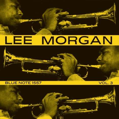 Lee Morgan (1938-1972): Vol. 3 (180g) (Limited Edition), LP
