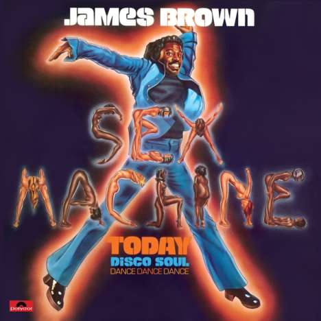 James Brown: Sex Machine Today (180g) (Limited-Edition), LP
