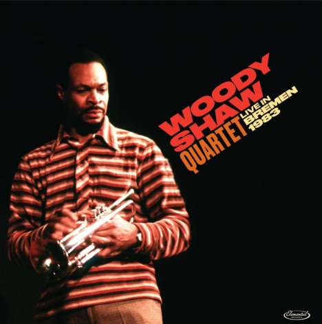 Woody Shaw (1944-1989): Live In Bremen 1983 (180g) (Limited-Edition), LP