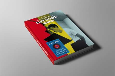 Chet Baker (1929-1988): The Making Of Chet Baker Sings (Deluxe Hardcoverbuch mit CD), 1 CD und 1 Buch
