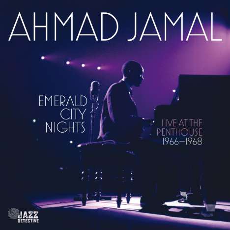 Ahmad Jamal (1930-2023): Emerald City Nights: Live At The Penthouse Vol.3 (1966 - 1968), 2 CDs