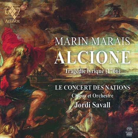 Marin Marais (1656-1728): Alcione (Tragedie lyrique 1706), 3 Super Audio CDs
