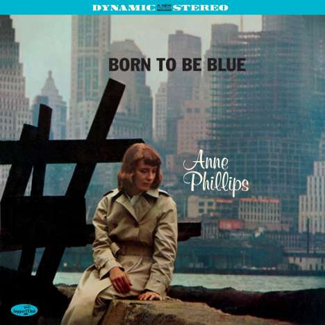 Anne Phillips (geb. 1935): Born To Be Blue (180g) (Limited Numbered Edition), LP