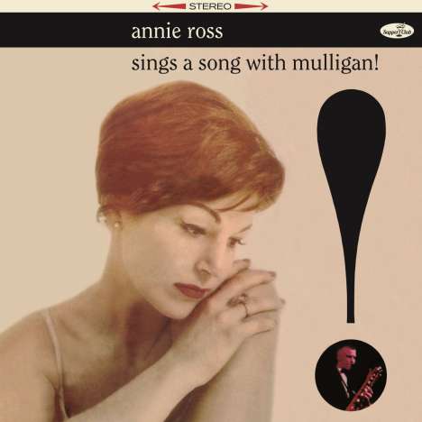 Annie Ross (1930-2020): Sings A Song With Mulligan! (180g) (Limited Numbered Edition) +6 Bonus Tracks, LP